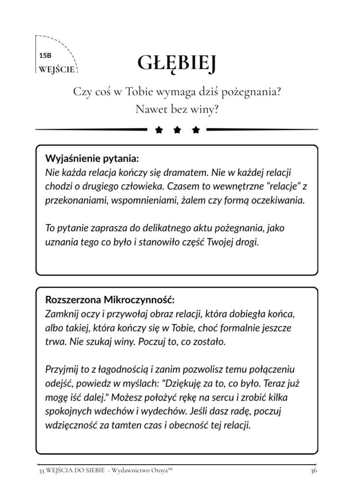 Jak zacząć żyć w zgodzie ze sobą - przykład z produktu 33 Wejścia do siebie